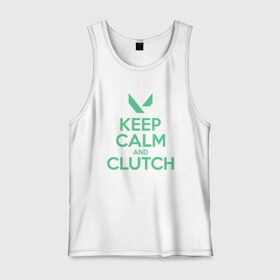 Мужская майка хлопок с принтом KEEP CALM CLUTCH в Рязани, 100% хлопок |  | breach | cs go | cypher | jett | league of legends | legends of runeterra | lol | omen | overwatch | phoenix | riot | riot games | sage | sona | sova | valorant | viper | валорант | кс го | лига легенд | лол