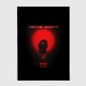 Постер с принтом TRAVIS SCOTT в Рязани, 100% бумага
 | бумага, плотность 150 мг. Матовая, но за счет высокого коэффициента гладкости имеет небольшой блеск и дает на свету блики, но в отличии от глянцевой бумаги не покрыта лаком | america | astroworld | cactus jack | rap | travis scott | usa | wish you were here | америка | зарубежный реп | кактус джек | реп | сша | трэвис скотт