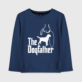 Детский лонгслив хлопок с принтом The Dogfather - пародия в Рязани, 100% хлопок | круглый вырез горловины, полуприлегающий силуэт, длина до линии бедер | Тематика изображения на принте: godfather | крестный отец | лабрадор | ретривер | собака | собачник | хобби