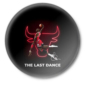 Значок с принтом The Last Dance в Рязани,  металл | круглая форма, металлическая застежка в виде булавки | 23 | 24 | basketball | bryant | bulls | chicago | jordan | kobe | lakers | michael | nba | баскетбол | брайант | буллз | джордан | коби | лейкерс | майкл | нба | чикаго