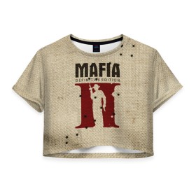 Женская футболка Crop-top 3D с принтом Mafia 2 в Рязани, 100% полиэстер | круглая горловина, длина футболки до линии талии, рукава с отворотами | 2 | 2020 | definitive | edition | mafia | банда | вито | гангстеры | герои | дон | игра | капоне | компьютерная | корлеоне | крестный | культ | мафия | мешковина | настольная | отец | персонаж | фильм