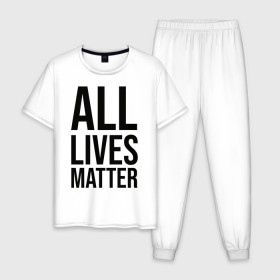 Мужская пижама хлопок с принтом ALL LIVES MATTER в Рязани, 100% хлопок | брюки и футболка прямого кроя, без карманов, на брюках мягкая резинка на поясе и по низу штанин
 | Тематика изображения на принте: lives | meme | russia | жизнь | мем | россия