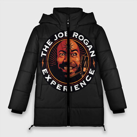 Женская зимняя куртка 3D с принтом THE JOE ROGAN EXPERIENCE в Рязани, верх — 100% полиэстер; подкладка — 100% полиэстер; утеплитель — 100% полиэстер | длина ниже бедра, силуэт Оверсайз. Есть воротник-стойка, отстегивающийся капюшон и ветрозащитная планка. 

Боковые карманы с листочкой на кнопках и внутренний карман на молнии | Тематика изображения на принте: comedian | humor | internet | joe rogan | jujutsu | meme | mma | podcast | psychedelia | stand up | ufc | борьба | джиуджитсу | джо роган | единоборства | интернет | комик | мем | подкаст | психоделия | стендап | юмор