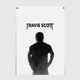 Постер с принтом TRAVIS SCOTT в Рязани, 100% бумага
 | бумага, плотность 150 мг. Матовая, но за счет высокого коэффициента гладкости имеет небольшой блеск и дает на свету блики, но в отличии от глянцевой бумаги не покрыта лаком | astro | astroworld | scott | travis | астро | астроворлд | скот | скотт | тревис | трэвис