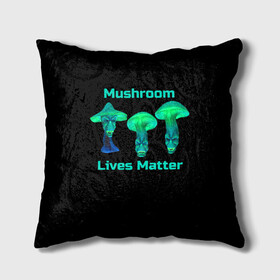 Подушка 3D с принтом Mushroom Lives Matter в Рязани, наволочка – 100% полиэстер, наполнитель – холлофайбер (легкий наполнитель, не вызывает аллергию). | состоит из подушки и наволочки. Наволочка на молнии, легко снимается для стирки | black lives matter | lives matter | гриб | грибнику | грибной | грибы | грибы лозунг | грибы монстры | грибы надпись | грибы неон | грибы прикол | грибы текст | злые грибы | неоновые грибы | сбор грибов