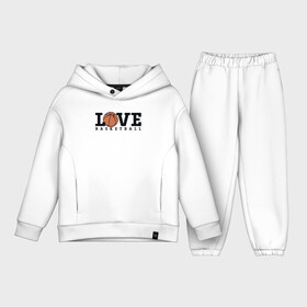 Детский костюм хлопок Oversize с принтом Love Basketball в Рязани,  |  | ball | basketball | game | love баскетбол | nba | play | sport | text | баскет | баскетбольный мяч | игра | любовь | мяч | надпись | нба | спорт | текст