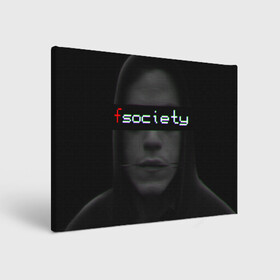 Холст прямоугольный с принтом Fsociety Mr.Robot в Рязани, 100% ПВХ |  | fscoiety | mrrobot | мистер робот | надпись | рами малек