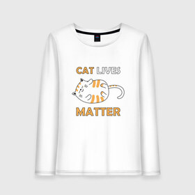 Женский лонгслив хлопок с принтом Cat Lives Matter (Z) в Рязани, 100% хлопок |  | animal liberation | animals lives matter | cat | cats | lives matter | домашнее животное | квадрокот | кот | котейка | котики | кошка | кошки | мартовские коты | милая | милые | мимими | мур | мурмур | мурмурмур | мяу | няшные