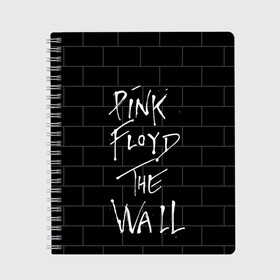 Тетрадь с принтом PINK FLOYD в Рязани, 100% бумага | 48 листов, плотность листов — 60 г/м2, плотность картонной обложки — 250 г/м2. Листы скреплены сбоку удобной пружинной спиралью. Уголки страниц и обложки скругленные. Цвет линий — светло-серый
 | pink floyd | the wall | пинк флоид | стена