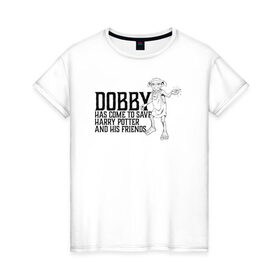 Женская футболка хлопок с принтом Dobby Has Come to Save Harry в Рязани, 100% хлопок | прямой крой, круглый вырез горловины, длина до линии бедер, слегка спущенное плечо | dobby | harry potter | vdosadir | гарри поттер | джоан роулинг | добби