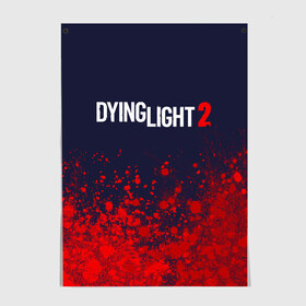 Постер с принтом DYING LIGHT 2 / ДАИНГ ЛАЙТ в Рязани, 100% бумага
 | бумага, плотность 150 мг. Матовая, но за счет высокого коэффициента гладкости имеет небольшой блеск и дает на свету блики, но в отличии от глянцевой бумаги не покрыта лаком | dying | dying light 2 | dyinglight 2 | dyinglight2 | game | games | horror | light | survival | zombie | выживание | даинг | даинг лайт 2 | даинглайт 2 | даинглайт2 | зомби | игра | игры | лайт | лого | логотип | логотипы | свет | символ | символы