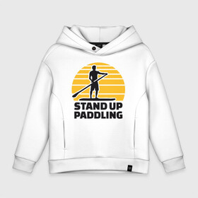 Детское худи Oversize хлопок с принтом Stand up paddling в Рязани, френч-терри — 70% хлопок, 30% полиэстер. Мягкий теплый начес внутри —100% хлопок | боковые карманы, эластичные манжеты и нижняя кромка, капюшон на магнитной кнопке | Тематика изображения на принте: serfing | sup serfing | sup серфинг | сап серфинг | серфинг