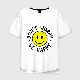 Мужская футболка хлопок Oversize с принтом DONT WORRY BE HAPPY в Рязани, 100% хлопок | свободный крой, круглый ворот, “спинка” длиннее передней части | Тематика изображения на принте: bob marley | dont worry | face | happy | jamayka | music | smile | боб марли | веселье | музыка | не парься | смайлик | счастье | цитаты