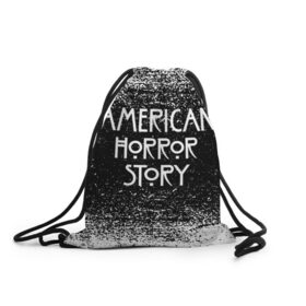 Рюкзак-мешок 3D с принтом American Horror Story. в Рязани, 100% полиэстер | плотность ткани — 200 г/м2, размер — 35 х 45 см; лямки — толстые шнурки, застежка на шнуровке, без карманов и подкладки | american horror story | netflix | американ хоррор стори | американская история ужасов | драма | загадочные события | кино | мини сериал | нетфликс | очень странные дела | сериалы | триллер | ужасы | фантастика