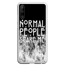 Чехол для Honor P30 с принтом Normal People Scare Me. в Рязани, Силикон | Область печати: задняя сторона чехла, без боковых панелей | american horror story | games | normal people scare me | аутизм | документальный фильм об аутизме | игры | кино | люди | нормал пипл скар ми | очень странные дела | фильмы