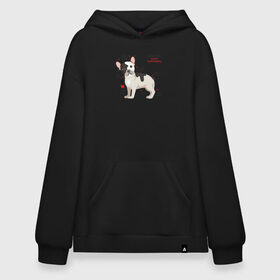 Худи SuperOversize хлопок с принтом Французский бульдог funny pet в Рязани, 70% хлопок, 30% полиэстер, мягкий начес внутри | карман-кенгуру, эластичная резинка на манжетах и по нижней кромке, двухслойный капюшон
 | bulldog | dog | french bulldog | funny | honey | pet | бульдог | бульдожка | девушкам | забавный | инструкция | кутенок | милый | пес | песик | питомцы | прикольный | пушистый | сердечко | смешной | собака