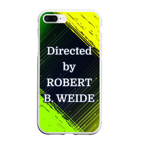 Чехол для iPhone 7Plus/8 Plus матовый с принтом Directed by ROBERT B. WEIDE в Рязани, Силикон | Область печати: задняя сторона чехла, без боковых панелей | 