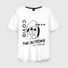 Мужская футболка хлопок Oversize с принтом The outsider - covid 2020 в Рязани, 100% хлопок | свободный крой, круглый ворот, “спинка” длиннее передней части | 2020 | covid | stephen king | the outsider | аутсайдер | ковид | стивен кинг | чужак | чужой