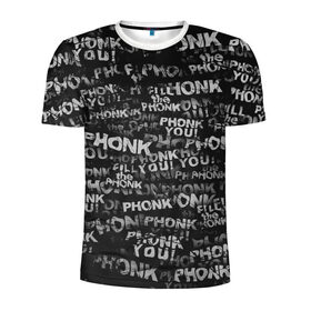 Мужская футболка 3D спортивная с принтом Fill the Phonk в Рязани, 100% полиэстер с улучшенными характеристиками | приталенный силуэт, круглая горловина, широкие плечи, сужается к линии бедра | grunge | phonk you | гранж | паттерн | пхонк | фонк