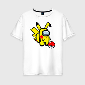 Женская футболка хлопок Oversize с принтом Among us Pikachu and Pokeball в Рязани, 100% хлопок | свободный крой, круглый ворот, спущенный рукав, длина до линии бедер
 | Тематика изображения на принте: among us | baby | impostor | kawaii | pika pika | pikachu | pokemon go | there is impostor | амонг ас | девочкам | детям | космические | космонавты | малыш | мальчикам | персонажи | пика пика | пикачу | покемон | предатель среди нас |