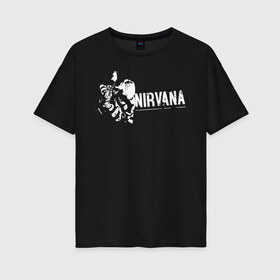 Женская футболка хлопок Oversize с принтом Nirvana в Рязани, 100% хлопок | свободный крой, круглый ворот, спущенный рукав, длина до линии бедер
 | alternative rock | american | grunge | music | nirvana | rock | rock band | usa | альтернативный рок | американская | гранж | музыка | рок | рок группа | сша