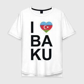 Мужская футболка хлопок Oversize с принтом Baku в Рязани, 100% хлопок | свободный крой, круглый ворот, “спинка” длиннее передней части | azerbaijan | baku | азербайджан | баку | герб | флаг