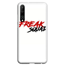 Чехол для Honor P30 с принтом FREAKSQUAD в Рязани, Силикон | Область печати: задняя сторона чехла, без боковых панелей | Тематика изображения на принте: evelone192 | freak | freak squad. | squad | twitch | сквад | стримеры | твич | фрик