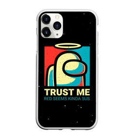 Чехол для iPhone 11 Pro Max матовый с принтом TRUST ME red seems kinda sus в Рязани, Силикон |  | among us | impostor | sus | амонг ас | амонг ус | амонгас | амонгус | астронавт | белый | желтый | зеленый | игра | космонавт | космос | красный | оранжевый | предатель | призрак | самозванец | синий | среди нас