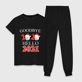 Женская пижама хлопок с принтом Goodbye 2020 hello 2021. в Рязани, 100% хлопок | брюки и футболка прямого кроя, без карманов, на брюках мягкая резинка на поясе и по низу штанин | 