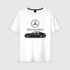 Женская футболка хлопок Oversize с принтом Mersedes-Benz в Рязани, 100% хлопок | свободный крой, круглый ворот, спущенный рукав, длина до линии бедер
 | avto | car | germany | v8 | машина | скорость