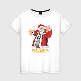 Женская футболка хлопок с принтом ReaL SANTA в Рязани, 100% хлопок | прямой крой, круглый вырез горловины, длина до линии бедер, слегка спущенное плечо | new year | real | santa | дед мороз | новый год | санта | санта клаус