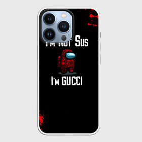 Чехол для iPhone 13 Pro с принтом Among Us Gucci в Рязани,  |  | 2021 | among us | gucci | impostor | space mafia | sus.puffballs united | амонг ас | амонг единорог | гуччи | импостор | инопланетяне | инопланетянин | надпись | новогодний амонг ас | с новым годом | самозванец | среди нас