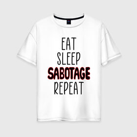 Женская футболка хлопок Oversize с принтом AMONG US - SABOTAGE в Рязани, 100% хлопок | свободный крой, круглый ворот, спущенный рукав, длина до линии бедер
 | 