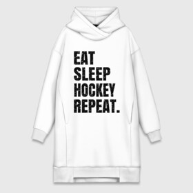 Платье-худи хлопок с принтом EAT SLEEP HOCKEY REPEAT в Рязани,  |  | boston | bruins | capitals | detroit | eat | eat sleep hockey repeat | hockey | nhl | penguins | pittsburgh | red wings | repeat | sleep | washington | вашингтон кэпиталз | нхл | питтсбург пингвинз | хокей | хоккей