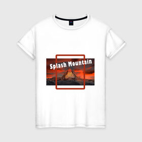 Женская футболка хлопок с принтом Splash Mountain в Рязани, 100% хлопок | прямой крой, круглый вырез горловины, длина до линии бедер, слегка спущенное плечо | splash mountain | гора | игра | игрок | пейзаж | туризм