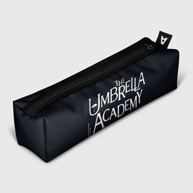 Пенал 3D с принтом Umbrella Academy в Рязани, 100% полиэстер | плотная ткань, застежка на молнии | 5 | academy umbrella | cha cha | diego | hazel | klaus | vanya | академия амбрелла | ваня харгривз | диего | пятый | харгривз | хейзел | хейзел и чача | чача