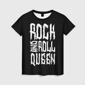 Женская футболка 3D с принтом Rock and Roll Queen в Рязани, 100% полиэфир ( синтетическое хлопкоподобное полотно) | прямой крой, круглый вырез горловины, длина до линии бедер | family | family look | queen | rock | rock and roll | детские | для всей семьи | семейные | семья | фэмили лук