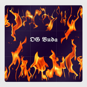 Магнитный плакат 3Х3 с принтом OG Buda в Рязани, Полимерный материал с магнитным слоем | 9 деталей размером 9*9 см | dark | fire | music | og buda | og buda lettering | og buda print | rap | rapper | rep lettering | rep print | музыка | надпись og buda | надпись рэп | огонь | принт og buda | принт рэп | рэп | рэпер | темный