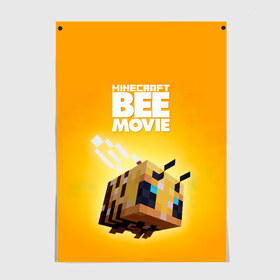 Постер с принтом Minecraft bee movie в Рязани, 100% бумага
 | бумага, плотность 150 мг. Матовая, но за счет высокого коэффициента гладкости имеет небольшой блеск и дает на свету блики, но в отличии от глянцевой бумаги не покрыта лаком | Тематика изображения на принте: 