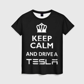 Женская футболка 3D с принтом Drive a Tesla! в Рязани, 100% полиэфир ( синтетическое хлопкоподобное полотно) | прямой крой, круглый вырез горловины, длина до линии бедер | auto | model s | sport | tesla | авто | автомобиль | водитель | гонки | гонщик | король | корона | крутая | крутой | купить | лого | логотип | маск | машина | модель | спорт | тачка | тесла | тесло | электромобиль