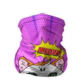 Бандана-труба 3D с принтом Meow Pop Art Cat в Рязани, 100% полиэстер, ткань с особыми свойствами — Activecool | плотность 150‒180 г/м2; хорошо тянется, но сохраняет форму | comics | kitty | meow | pop art | pop cat | retro | арт | белый кот | взгляд | глаза | голова кота | животные | киска | комикс | кот | кошак | кошечка | мем | мультяшный | мур мур | мяу | поп арт | прикол | пушистик | ретро