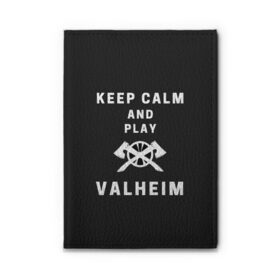 Обложка для автодокументов с принтом Keep calm and play Valheim в Рязани, натуральная кожа |  размер 19,9*13 см; внутри 4 больших “конверта” для документов и один маленький отдел — туда идеально встанут права | elder | loki | odin | the | thor | valheim | биврёст | валхейм | вальхейм | викинги | всеотец | дракар | древний | древо | ётун | йотун | локи | мира | один | тор | фенир | хель | черный лес | эйктюр