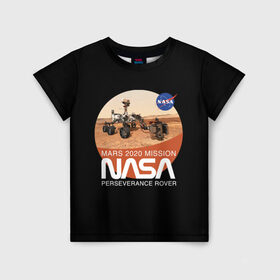 Детская футболка 3D с принтом NASA - Perseverance в Рязани, 100% гипоаллергенный полиэфир | прямой крой, круглый вырез горловины, длина до линии бедер, чуть спущенное плечо, ткань немного тянется | 2020 | 2021 | 21б | elon | mars | musk | nasa | perseverance | space | spacex | илон | космос | марс | марсоход | маск | наса | настойчивый