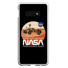 Чехол для Samsung S10E с принтом NASA - Perseverance в Рязани, Силикон | Область печати: задняя сторона чехла, без боковых панелей | Тематика изображения на принте: 2020 | 2021 | 21б | elon | mars | musk | nasa | perseverance | space | spacex | илон | космос | марс | марсоход | маск | наса | настойчивый