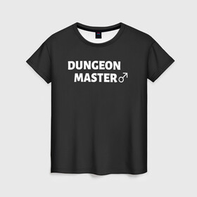 Женская футболка 3D с принтом Dungeon Master в Рязани, 100% полиэфир ( синтетическое хлопкоподобное полотно) | прямой крой, круглый вырез горловины, длина до линии бедер | aniki | billy | boss | boy | darkholm | door | dungeon | full | gachimuchi | gym | herrington | jabroni | master | next | of | this | van | what | аники | билли | бой | босс | ван | гачимучи | данжен | даркхолм | дор | жаброни | качалки | мастер | некст |