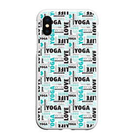 Чехол для iPhone XS Max матовый с принтом YOGA в Рязани, Силикон | Область печати: задняя сторона чехла, без боковых панелей | Тематика изображения на принте: аум | брахма | будда | буддист | веган | вишну | ганеша | гимнастика | индиго | индуизм | инь янь | йога | лотос | мантра | медитация | нирвана | ом | просветление | психоделика | санскрит | третий глаз