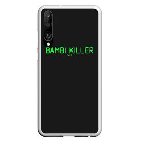 Чехол для Honor P30 с принтом Bambi killer в Рязани, Силикон | Область печати: задняя сторона чехла, без боковых панелей | balota | bambi | bandit | berezino | cherno | dance | day | electro | friendly | kalinka | killer | pavlovo | skalisty | stary | tisy | z | zeleno | zombie | день | з | зет | зомби | зэт