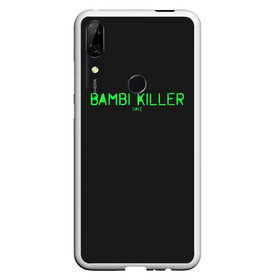 Чехол для Honor P Smart Z с принтом Bambi killer в Рязани, Силикон | Область печати: задняя сторона чехла, без боковых панелей | balota | bambi | bandit | berezino | cherno | dance | day | electro | friendly | kalinka | killer | pavlovo | skalisty | stary | tisy | z | zeleno | zombie | день | з | зет | зомби | зэт