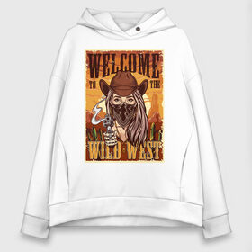 Женское худи Oversize хлопок с принтом Wild West в Рязани, френч-терри — 70% хлопок, 30% полиэстер. Мягкий теплый начес внутри —100% хлопок | боковые карманы, эластичные манжеты и нижняя кромка, капюшон на магнитной кнопке | арт | графика | девушка | дикий запад | ковбои