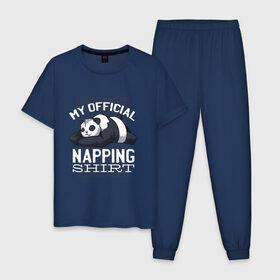 Мужская пижама хлопок с принтом My Official Napping Shirt в Рязани, 100% хлопок | брюки и футболка прямого кроя, без карманов, на брюках мягкая резинка на поясе и по низу штанин
 | english | funny | lazy | panda | английские надписи | английский язык | дневной сон | дремлет | дрыхнет | ленивая панда | ленивый | лень | люблю вздремнуть | люблю спать | панда | пандочка | прикол | сиеста